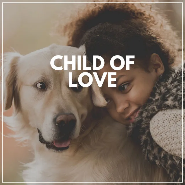 Child of Love