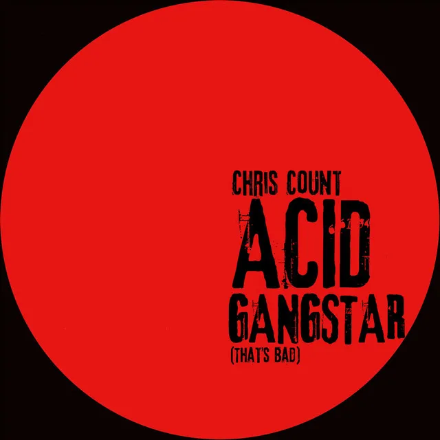 Acid Gangstar - Original Mix