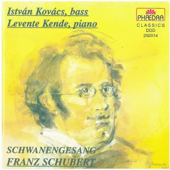 Schubert: Schwanengesang, D. 957 by Levente Kende