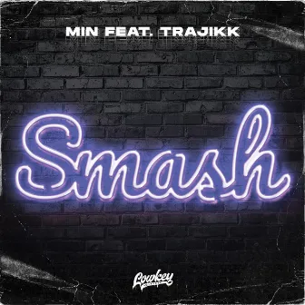 Smash by MIN