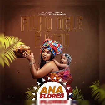 Filho Dele É Meu by Ana Flores