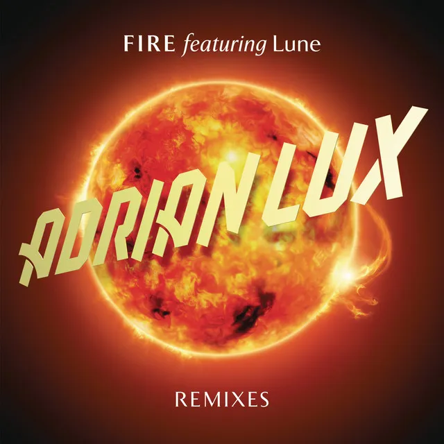 Fire (feat. Lune) - R3habs Bigroom Remix