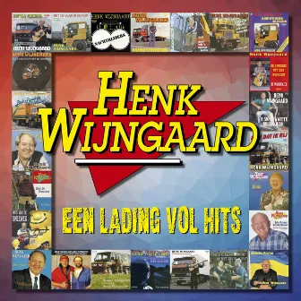 Een Lading Vol Hits by Henk Wijngaard