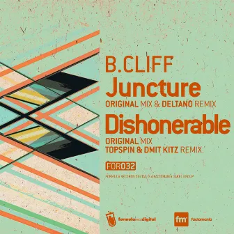 Juncture / Dishonerable by B.Cliff