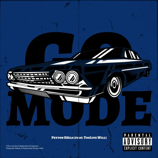 Go Mode (feat. TooLive Will)