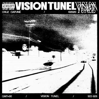 VISIÓN TÚNEL by Cruz Cafuné