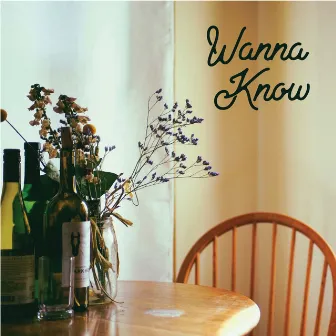 Wanna Know by Sara Marie Barron