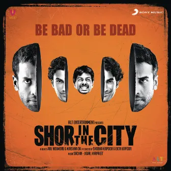 Shor in the City (Original Motion Picture Soundtrack) by Harpreet