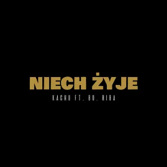 Niech Żyje by Kachu