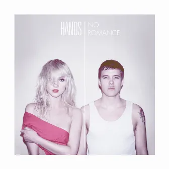 No Romance by Hands