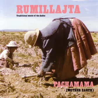 Pachamama by Rumillajta