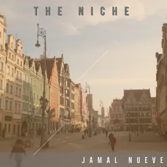 The Niche by Jamal Nueve