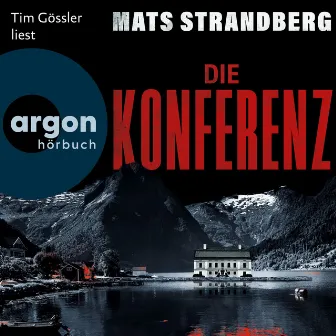 Die Konferenz (Ungekürzte Lesung) by Mats Strandberg