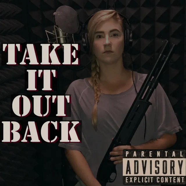 Take It Out Back