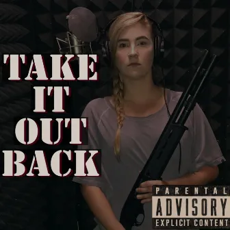 Take It Out Back by Beeedean