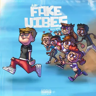 Fake Vibes by Wavy1500