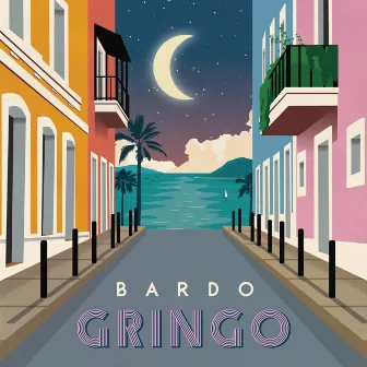 Gringo by Bardo