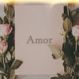 Amor by Mr. Chase