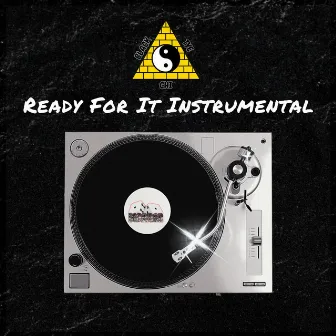 Ready For It (Insturmental) by Black Tye Chi