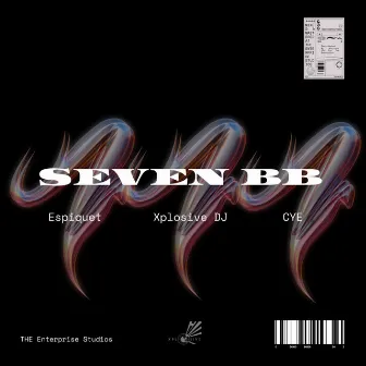 Seven BB by Xplosive Dj