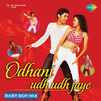 Odhani Udh Udh Jaye (Baby Boy Mix) by Deepali Joshi