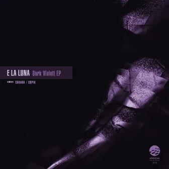 Dark Violett EP by E la Luna