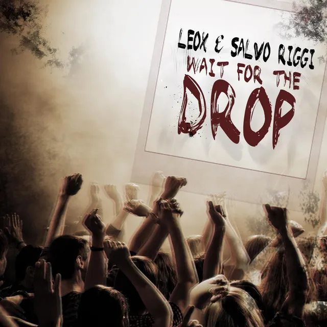 Wait for the Drop - Radio edit