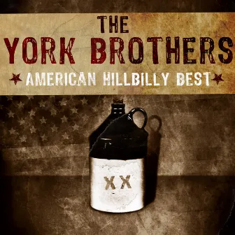 American Hillbilly Best by The York Brothers