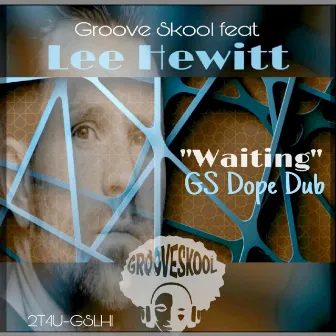 Waiting by GROOVE SKOOL