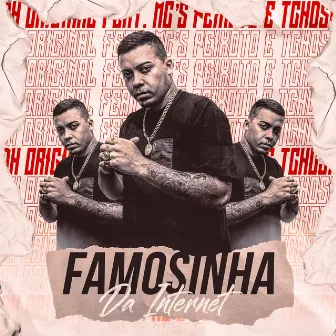 Famosinha da Internet by Mc Tchosi