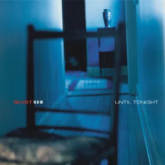 Quiet Now : Until Tonight by Ben Webster