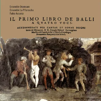 Il primo libro de' balli by Fabio Accurso