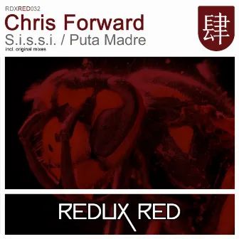 S.i.s.s.i. / Puta Madre by Chris Forward