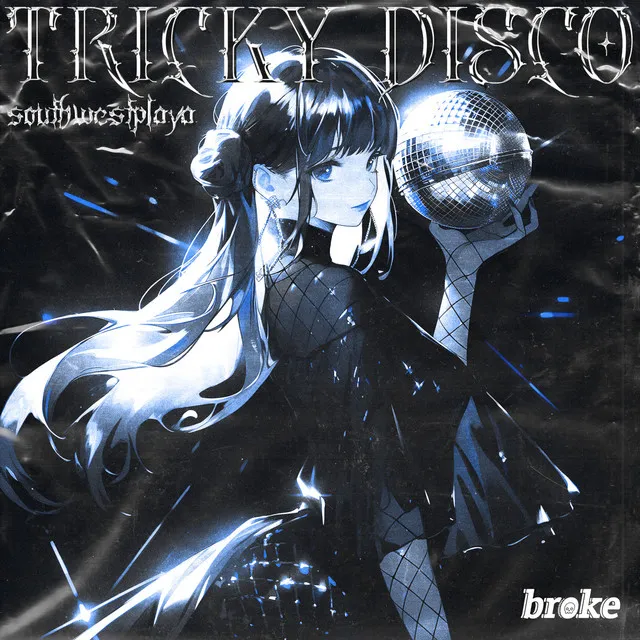 Tricky Disco