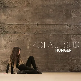 Hunger by Zola Jesus