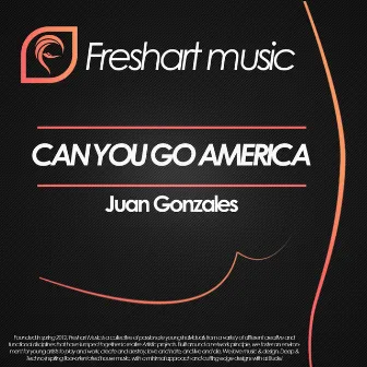 Can You Go America by Juan Gonzales