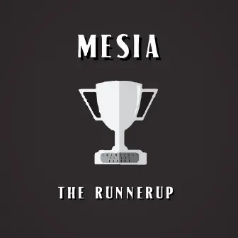 The RunnerUp by Mesia