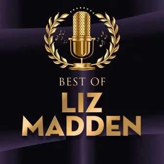 Best Of by Liz Madden