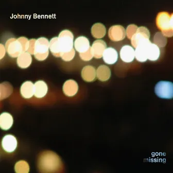 Gone Missing by Johnny Bennett