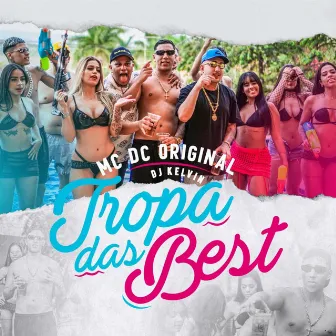 Tropa Das Best by MC DC Original