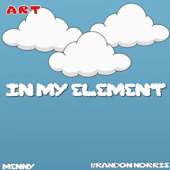 In My Element by Menny