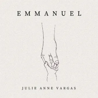 Emmanuel by Julie Anne Vargas