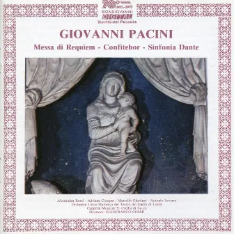 Pacini: Messa di Requiem, Confitebor & Sinfonia Dante by Gianfranco Cosmi