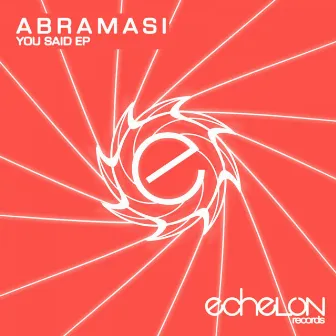 You Said EP by Abramasi