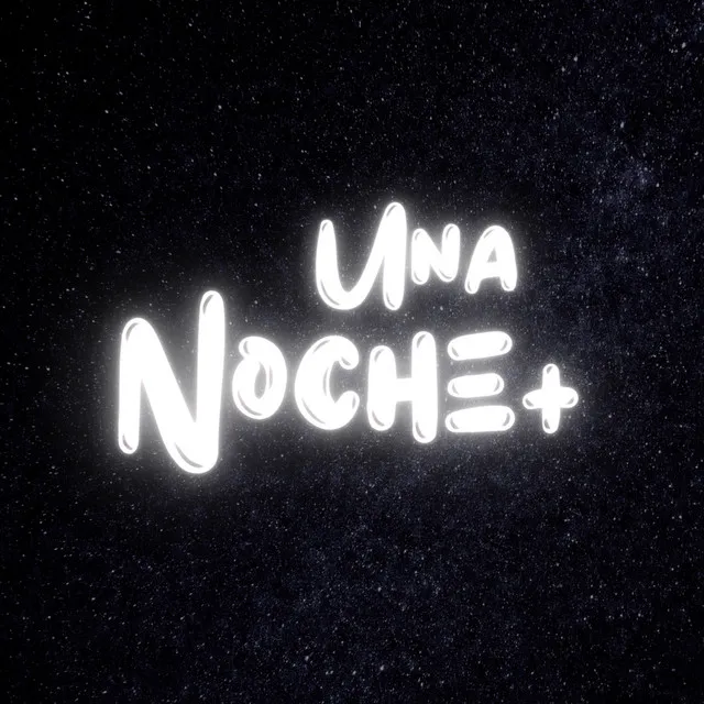 Una Noche+