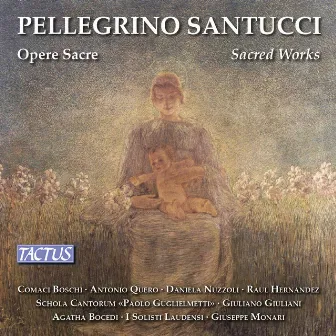 Santucci: Sacred Works by Pellegrino Cesio Santucci