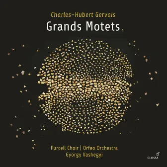 Gervais: Grands Motets by Charles-Hubert Gervais