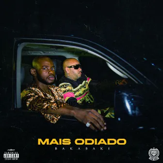 Mais Odiado (feat. Latino Records & Mario Flxw) by Bakabaki