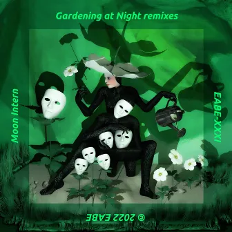 Gardening at Night Remixes by Moon Intern