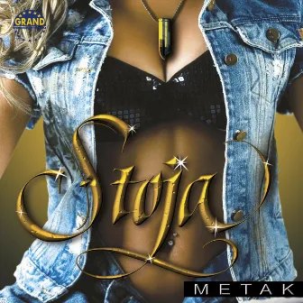 Metak by Stoja